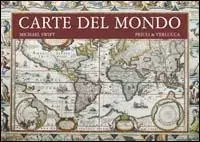 Direttamente Dal Produttore Carte del mondo. Ediz. illustrata