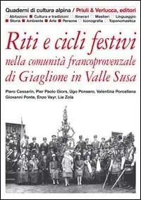 Offerta Lampo Riti e cicli festivi nella comunità francoprovenzale di Giaglione in valle Susa
