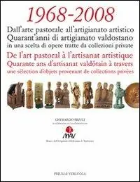 Compra Adesso 1968-2008. Quarant‘anni di artigianato valdostano. Ediz. italiana e francese