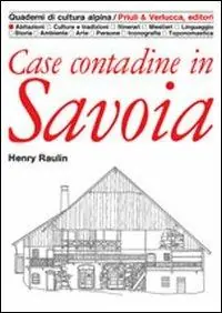 Case contadine in Savoia Bestseller