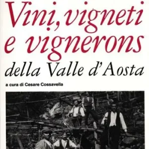Sconto Vini, vigneti e vignerons della Valle D‘Aosta