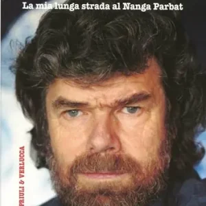 Solitudine bianca. La mia lunga strada al Nanga Parbat Nuova Collezione