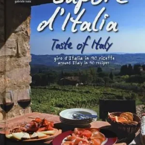 Subito Disponibile Sapore d‘Italia. Giro d‘Italia in 90 ricette-Taste of Italy. Around Italy in 90 recipes. Ediz. bilingue