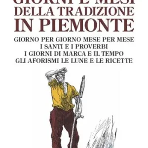 Compra Online Giorni e mesi della tradizione in Piemonte
