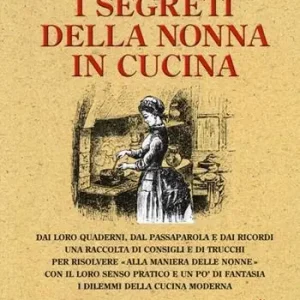 Professionale I segreti della nonna in cucina