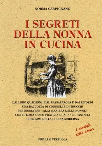 Professionale I segreti della nonna in cucina