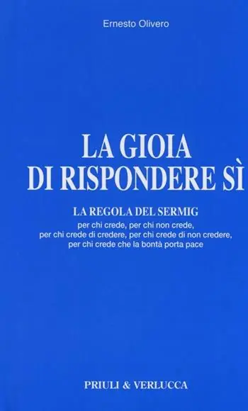 Spedizione Espresso La gioia di rispondere si. La regola del Sermig