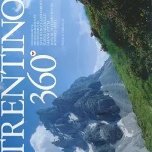 Trentino 360°. Ediz. multilingue Pagamento Sicuro