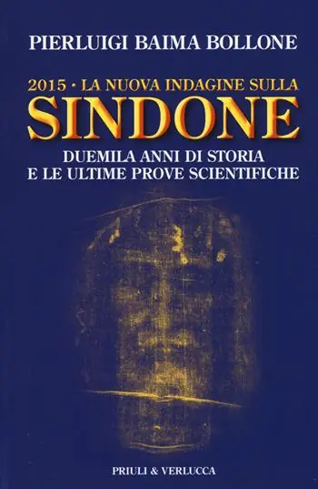 Reso Gratuito 2015. La nuova indagine sulla Sindone. Duemila anni di storia e le ultime prove scientifiche