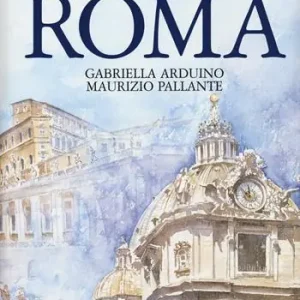 Un‘idea di Roma. Ediz. illustrata Ultime Pezzi
