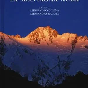 Nanga Parbat. La montagna nuda. Ediz. illustrata Più Venduto
