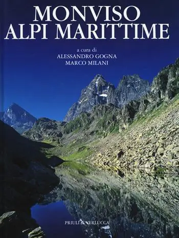 Monviso Alpi marittime. Ediz. illustrata Prezzo Ridotto