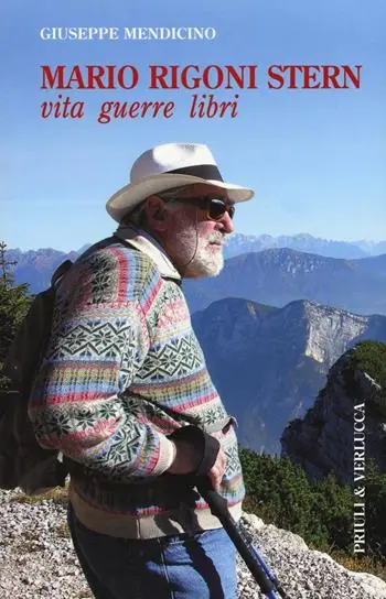 Must-Have Mario Rigoni Stern. Vita, guerre, libri