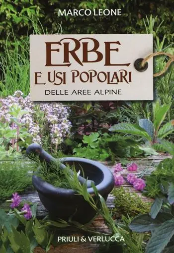 Non Perdere Erbe e usi popolari delle aree alpine