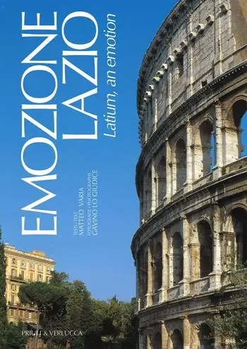 Popolare Emozione Lazio-Latium, an emotion. Ediz. bilingue