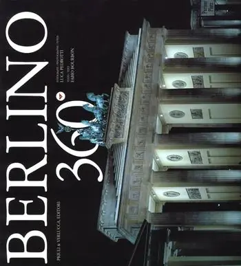 Berlino 360°. Ediz. italiana e inglese Novità