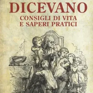 Occasione I nonni dicevano. Consigli di vita e saperi pratici