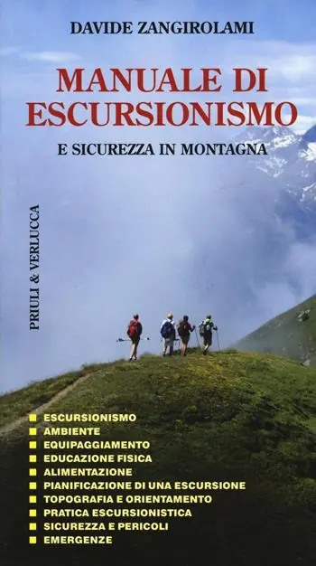 Manuale di escursionismo e sicurezza in montagna. Ediz. a colori Prezzo Scontato