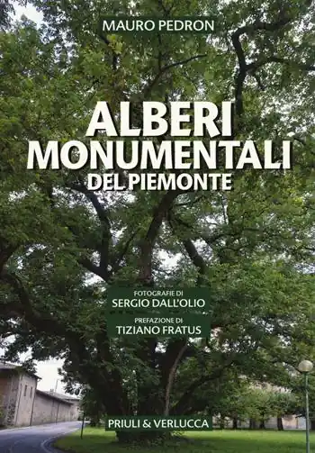 Alberi monumentali del Piemonte Prezzo Scontato