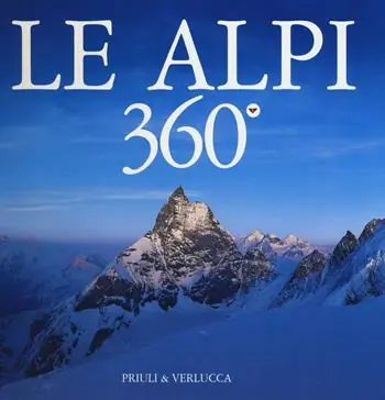 Sconto Le Alpi 360º. Ediz. italiana e inglese