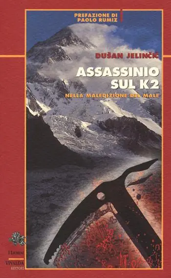 Assassinio sul K2. Nella maledizione del male Super Prezzo