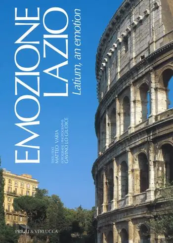 Emozione Lazio. Ediz. italiana e inglese Ultima Occasione
