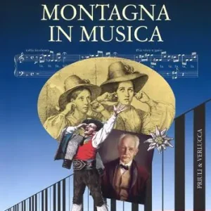 Montagna in musica. Con 2 CD-Audio Occasione Imperdibile
