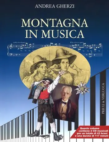 Montagna in musica. Con 2 CD-Audio Occasione Imperdibile
