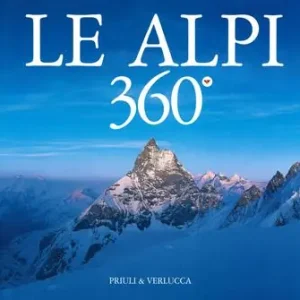 Offerta Lampo Le Alpi 360º. Ediz. italiana e inglese