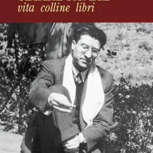 Nuova Collezione Cesare Pavese. Vita, colline libri