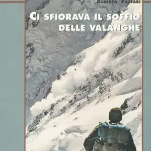 Ci sfiorava il soffio delle valanghe Prezzo Scontato