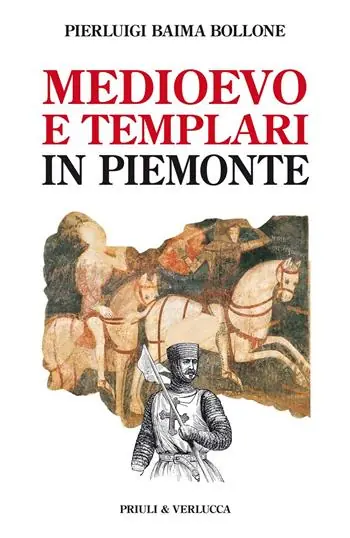 Ultima Occasione Medioevo e templari in Piemonte