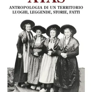 Consegna Rapida Ayas. Antropologia di un territorio. Luoghi, leggende, storie, fatti