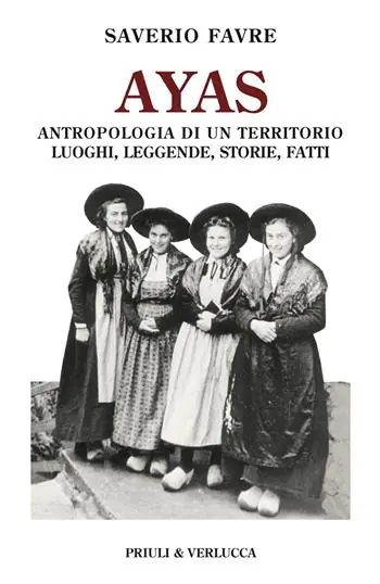 Consegna Rapida Ayas. Antropologia di un territorio. Luoghi, leggende, storie, fatti