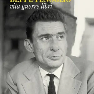 Solo Oggi Beppe Fenoglio. Vita, guerre, libri