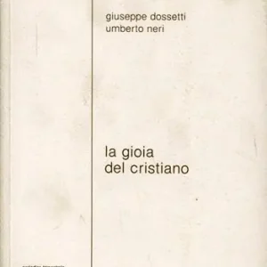 La gioia del cristiano Spedito Oggi