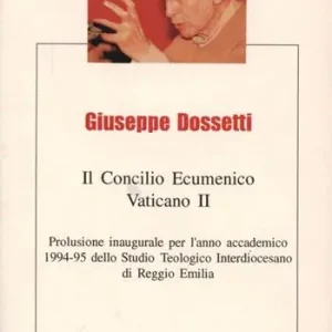 Economico Il concilio ecumenico Vaticano II. Prolusione inaugurale per l‘anno accademico 1994-‘95 dello Studio teologico interdiocesano di Reggio Emilia