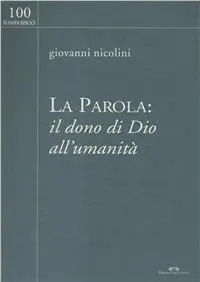 Più Venduto La parola il dono di Dio all‘umanità