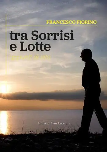 Economico Tra sorrisi e lotte. Appunti di vita