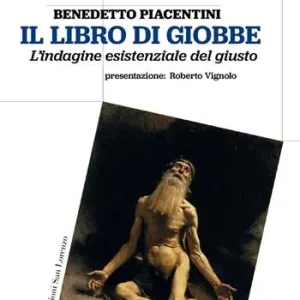 Ultimissimo Modello Il libro di Giobbe. L’indagine esistenziale del giusto