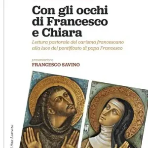 Compra Oggi Stesso Con gli occhi di Francesco e Chiara. Lettura pastorale del carisma francescano alla luce del magistero di papa Francesco