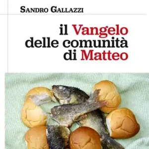 Scelto Dai Clienti Il Vangelo delle comunità di Matteo