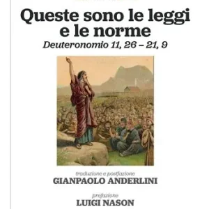 Novità Queste sono le leggi e le norme. Deuteronomio 11,26 - 21,9
