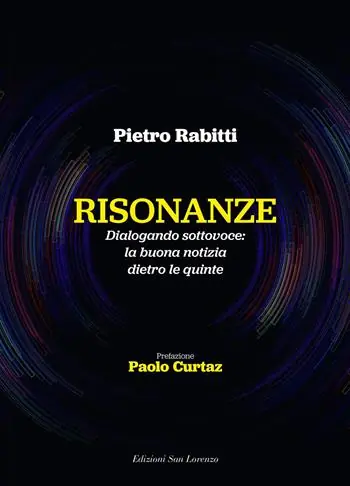 Bestseller Risonanze Dialogando sottovoce la buona notizia dietro le quinte