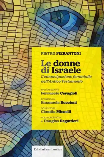 Prezzo Ridotto Le donne di Israele. L‘emancipazione femminile nell‘Antico Testamento