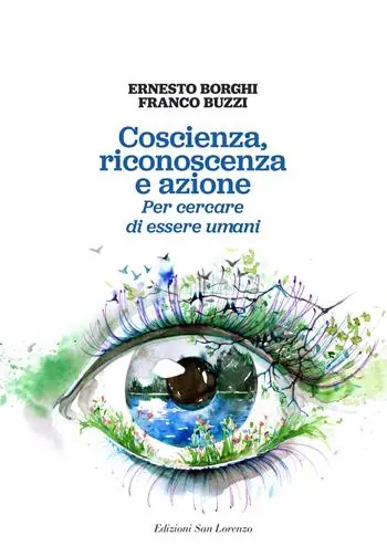 Vendita Finale Coscienza, riconoscenza e azione. Per cercare di essere umani