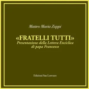 «Fratelli tutti». Presentazione della lettera enciclica di papa Francesco Esclusivo
