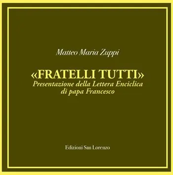 «Fratelli tutti». Presentazione della lettera enciclica di papa Francesco Esclusivo