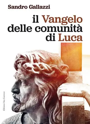 Il Vangelo delle comunità di Luca Offerta Lampo