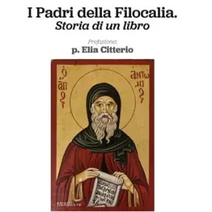 Promo Stagionale I Padri della Filocalia. Storia di un libro
